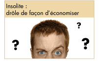 drole de facon d'econmiser